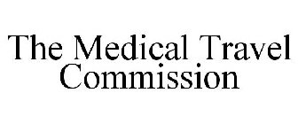 THE MEDICAL TRAVEL COMMISSION