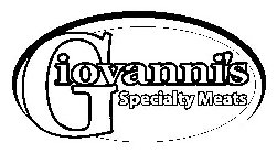 GIOVANNI'S SPECIALTY MEATS