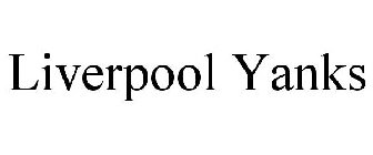 LIVERPOOL YANKS