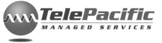 TELEPACIFIC MANAGED SERVICES