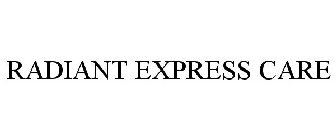 RADIANT EXPRESS CARE