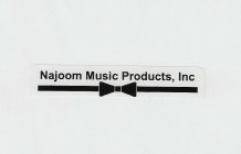 NAJOOM MUSIC PRODUCTS, INC.