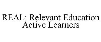 REAL: RELEVANT EDUCATION ACTIVE LEARNERS