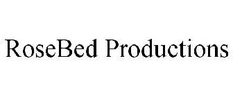 ROSEBED PRODUCTIONS