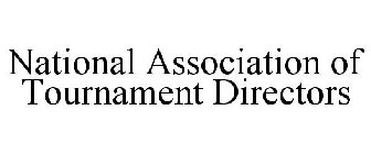 NATIONAL ASSOCIATION OF TOURNAMENT DIRECTORS