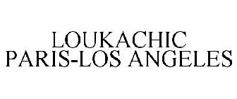 LOUKACHIC PARIS-LOS ANGELES