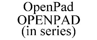 OPENPAD OPENPAD (IN SERIES)