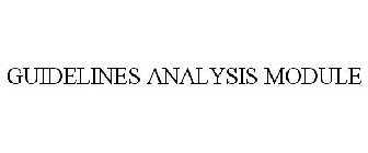 GUIDELINES ANALYSIS MODULE