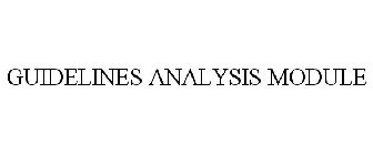 GUIDELINES ANALYSIS MODULE