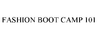 FASHION BOOT CAMP 101