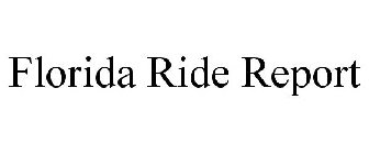FLORIDA RIDE REPORT