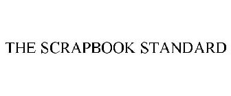 THE SCRAPBOOK STANDARD