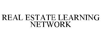 REAL ESTATE LEARNING NETWORK