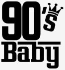 90'S BABY