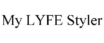 MY LYFE STYLER