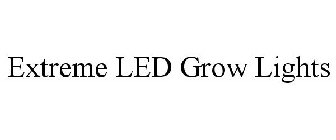EXTREME LED GROW LIGHTS