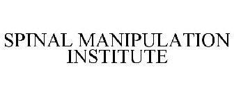 SPINAL MANIPULATION INSTITUTE
