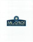 MR. GYROS GREEK+ MEDITERRANEAN GRILL