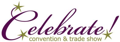 CELEBRATE! CONVENTION & TRADE SHOW