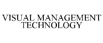VISUAL MANAGEMENT TECHNOLOGY