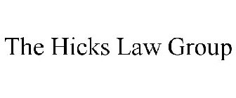 THE HICKS LAW GROUP