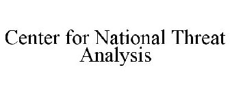 CENTER FOR NATIONAL THREAT ANALYSIS