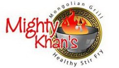 MIGHTY KHAN'S MONGOLIAN GRILL HEALTHY STIR FRY