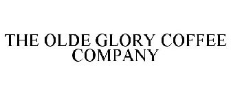 THE OLDE GLORY COFFEE COMPANY