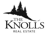 THE KNOLLS REAL ESTATE
