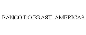 BANCO DO BRASIL AMERICAS