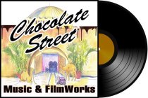 CHOCOLATE STREET MUSIC & FILMWORKS