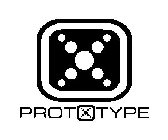 PROTOTYPE