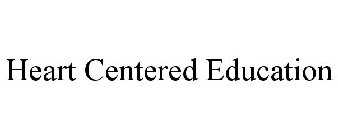 HEART CENTERED EDUCATION