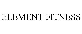 ELEMENT FITNESS