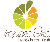 TROPISEC INC. DEHYDRATED FRUIT