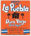 QUESOS DE LA PUEBLA DURO VIEJO HARD AGED