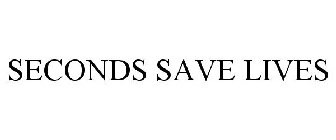SECONDS SAVE LIVES