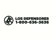 LOS DEFENSORES 1-800-636-3636