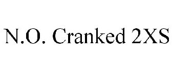 N.O. CRANKED 2XS
