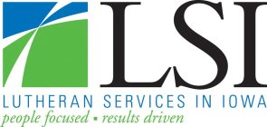 LSI LUTHERAN SERVICES IN IOWA PEOPLE FOCUSED RESULTS DRIVEN