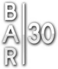 BAR 30