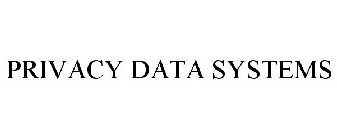 PRIVACY DATA SYSTEMS