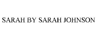 SARAH BY SARAH JOHNSON