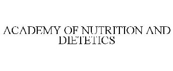ACADEMY OF NUTRITION AND DIETETICS