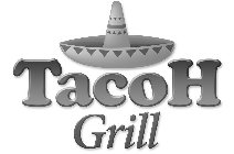 TACOH GRILL