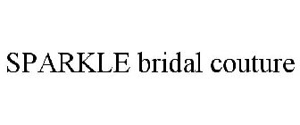 SPARKLE BRIDAL COUTURE