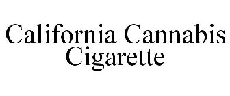 CALIFORNIA CANNABIS CIGARETTE