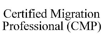 CERTIFIED MIGRATION PROFESSIONAL (CMP)