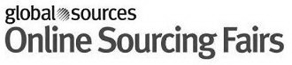 GLOBAL SOURCES ONLINE SOURCING FAIRS