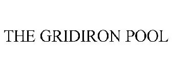 THE GRIDIRON POOL